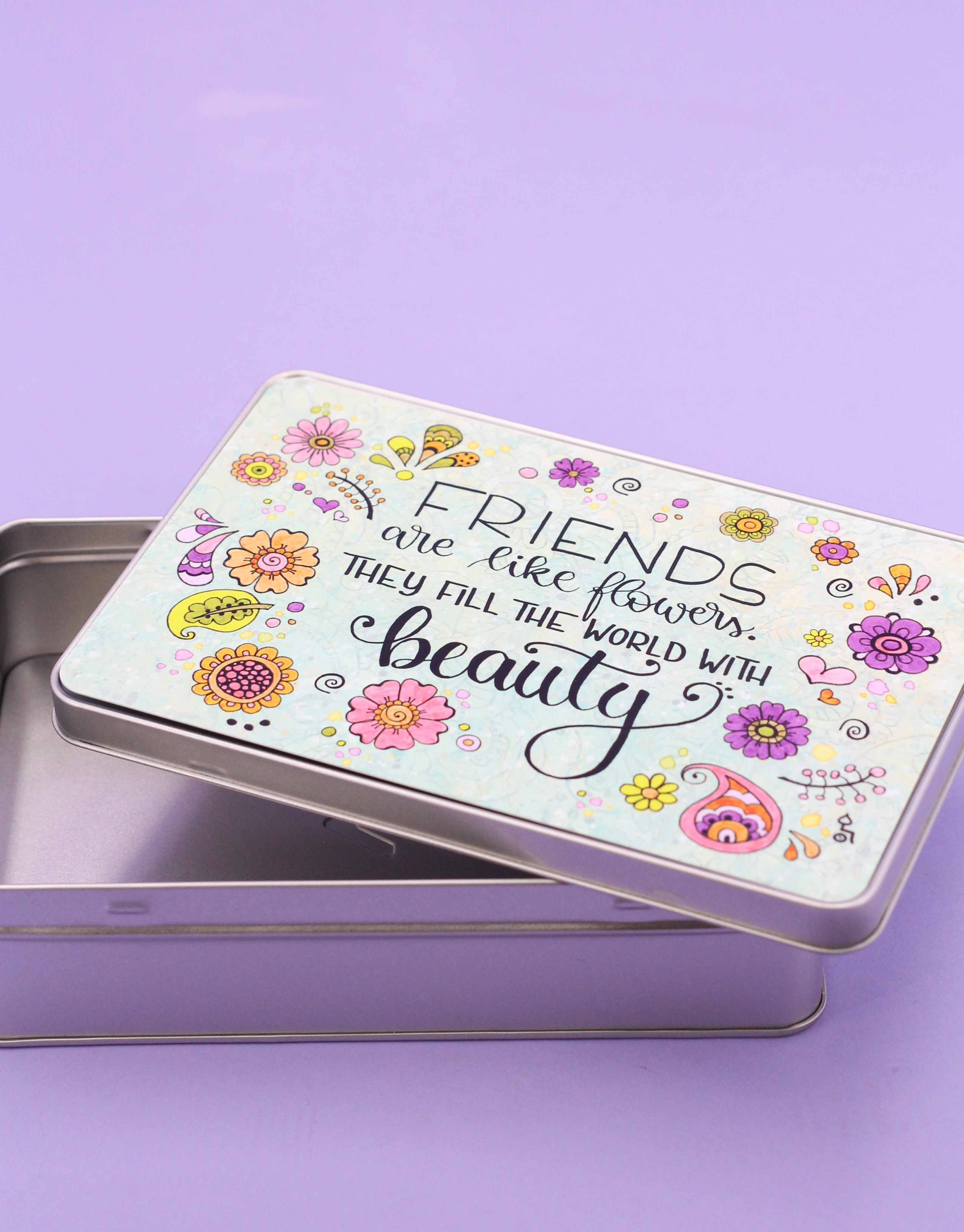 Metalldose "Friends are like flowers"