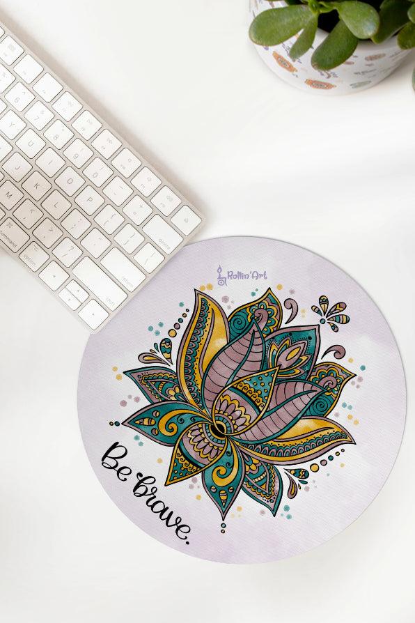 Mousepad "Be brave - Lotusblüte"