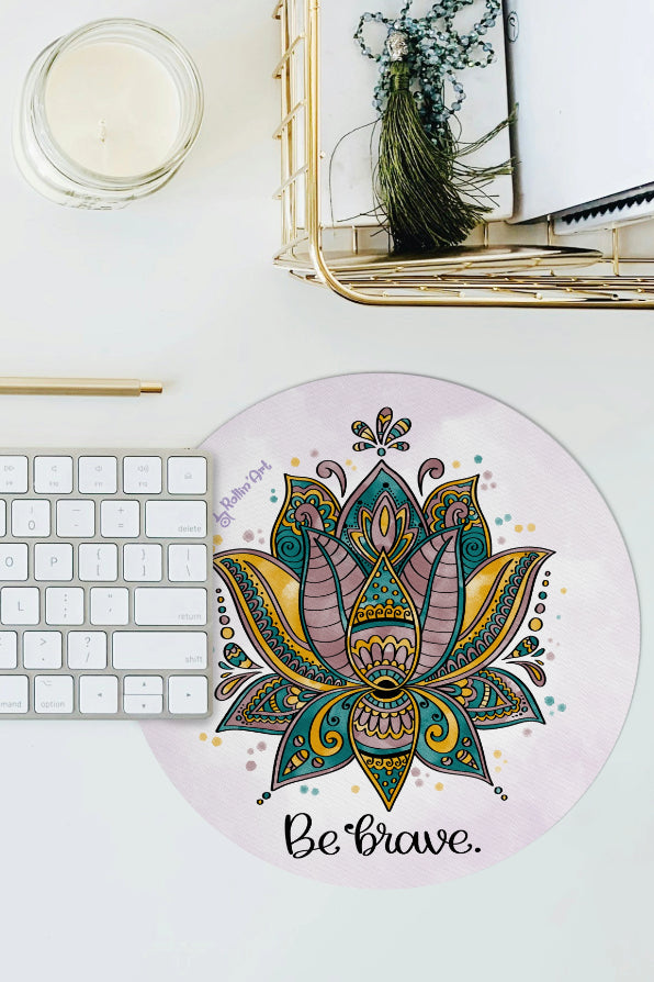 Mousepad "Be brave - Lotusblüte"