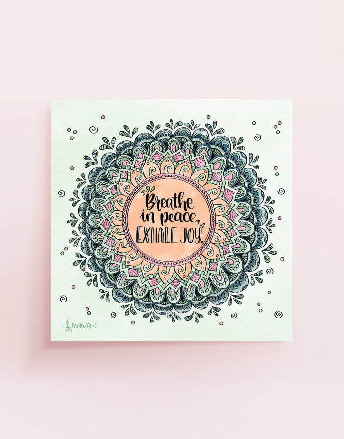 Poster „Breathe in peace – Exhale joy“