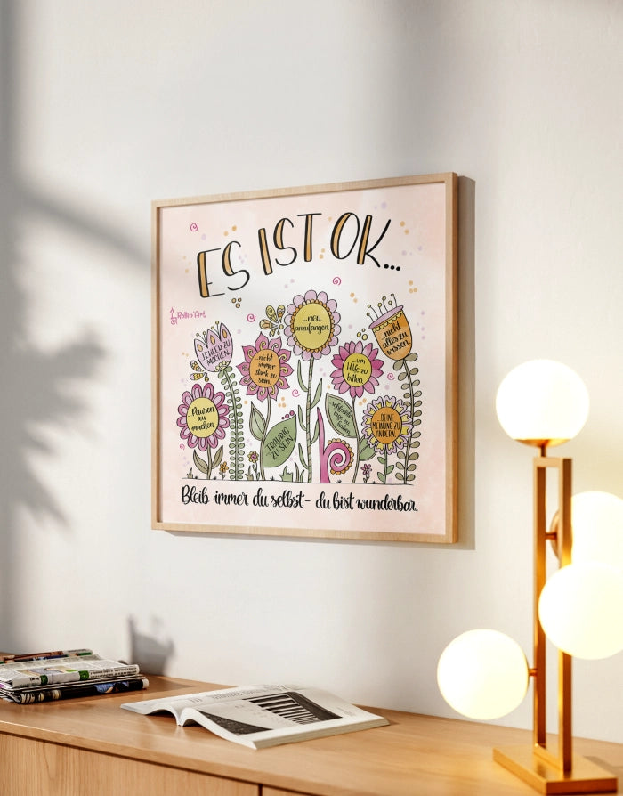 Poster „Es ist ok … Bleib immer du selbst – du bist wunderbar“