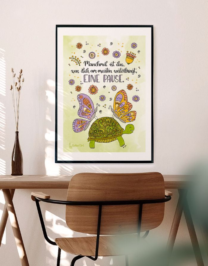 Poster „Manchmal ist eine Pause das, was dich am meisten weiterbringt“