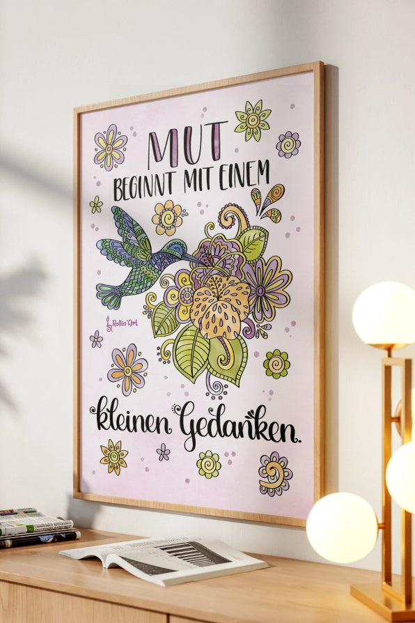 Poster „Mut beginnt mit einem kleinen Gedanken“