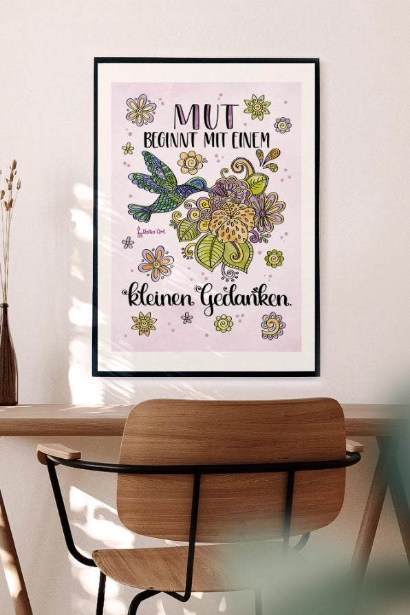 Poster „Mut beginnt mit einem kleinen Gedanken“