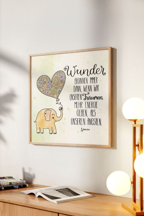 Poster „Wunder beginnen, wenn wir unseren Träumen folgen“