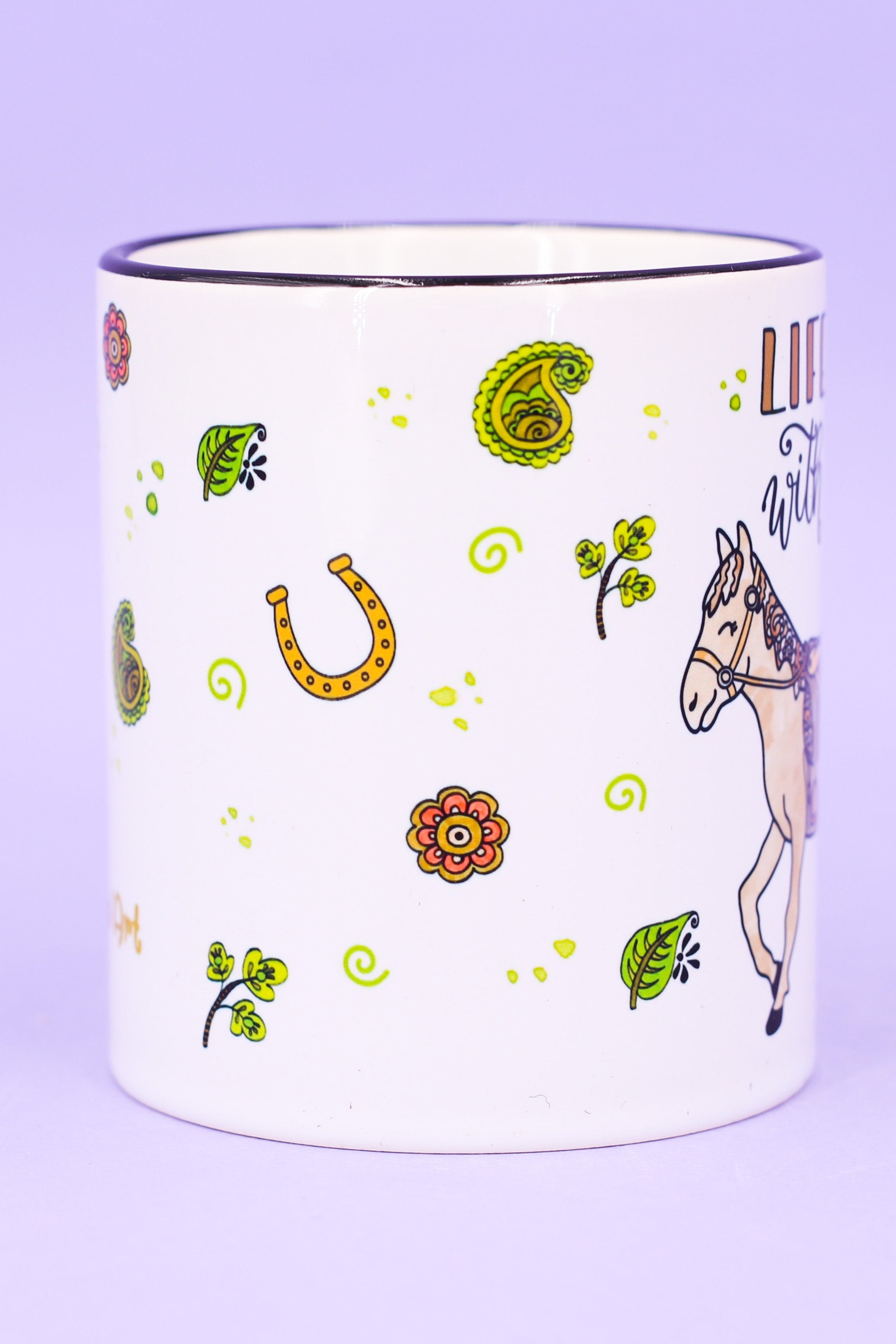 Tasse "Life is better with horses"