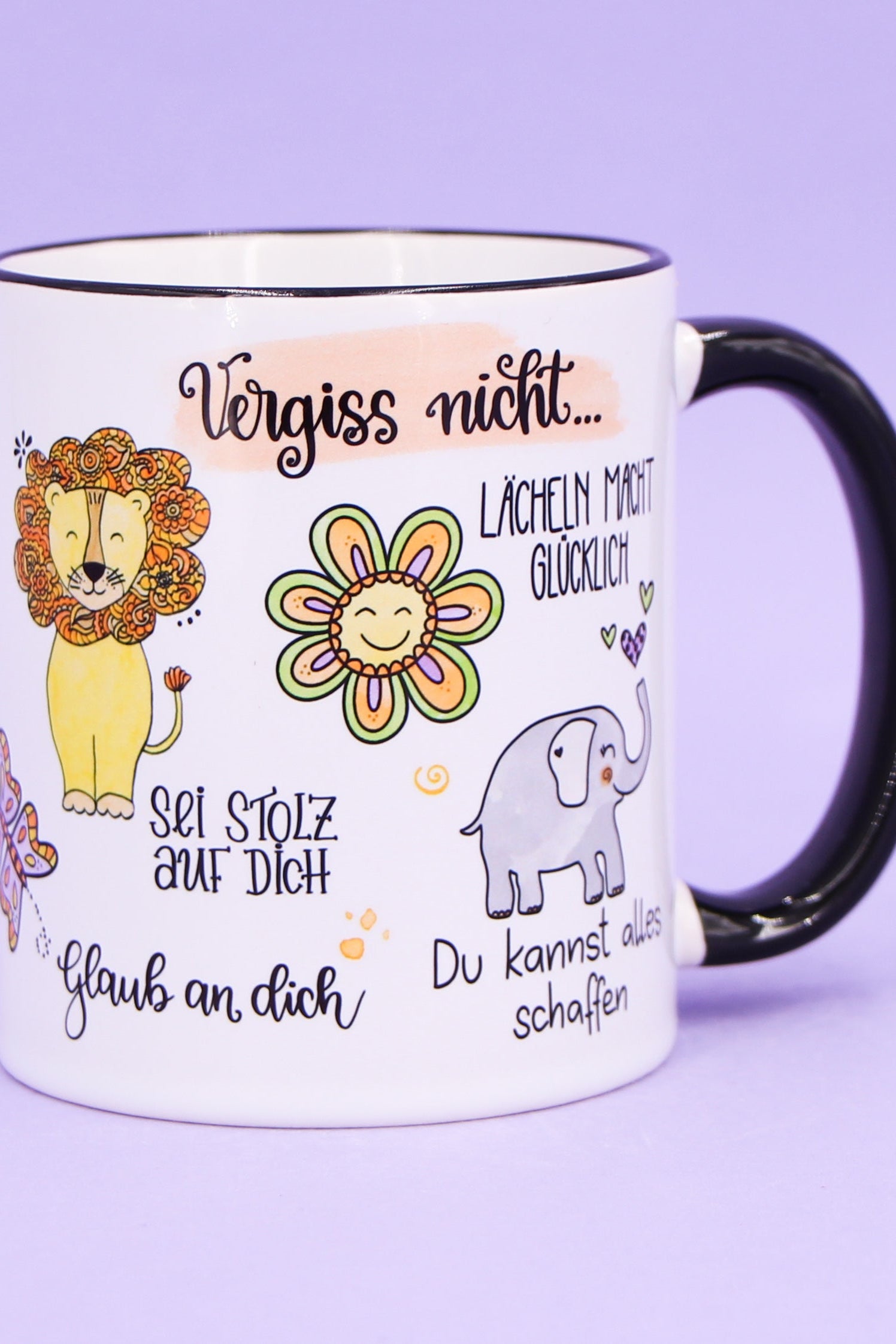 Tasse "Vergiss nicht..."