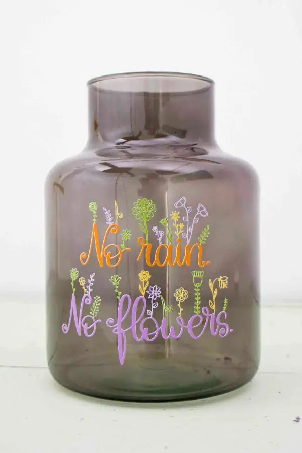 Vase "No rain. No flowers."