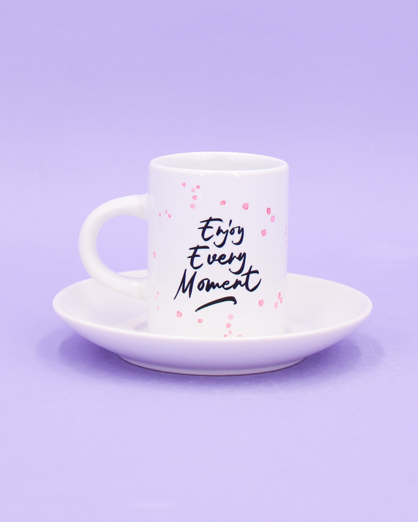 Espressotasse "Enjoy every Moment"-RollinArt