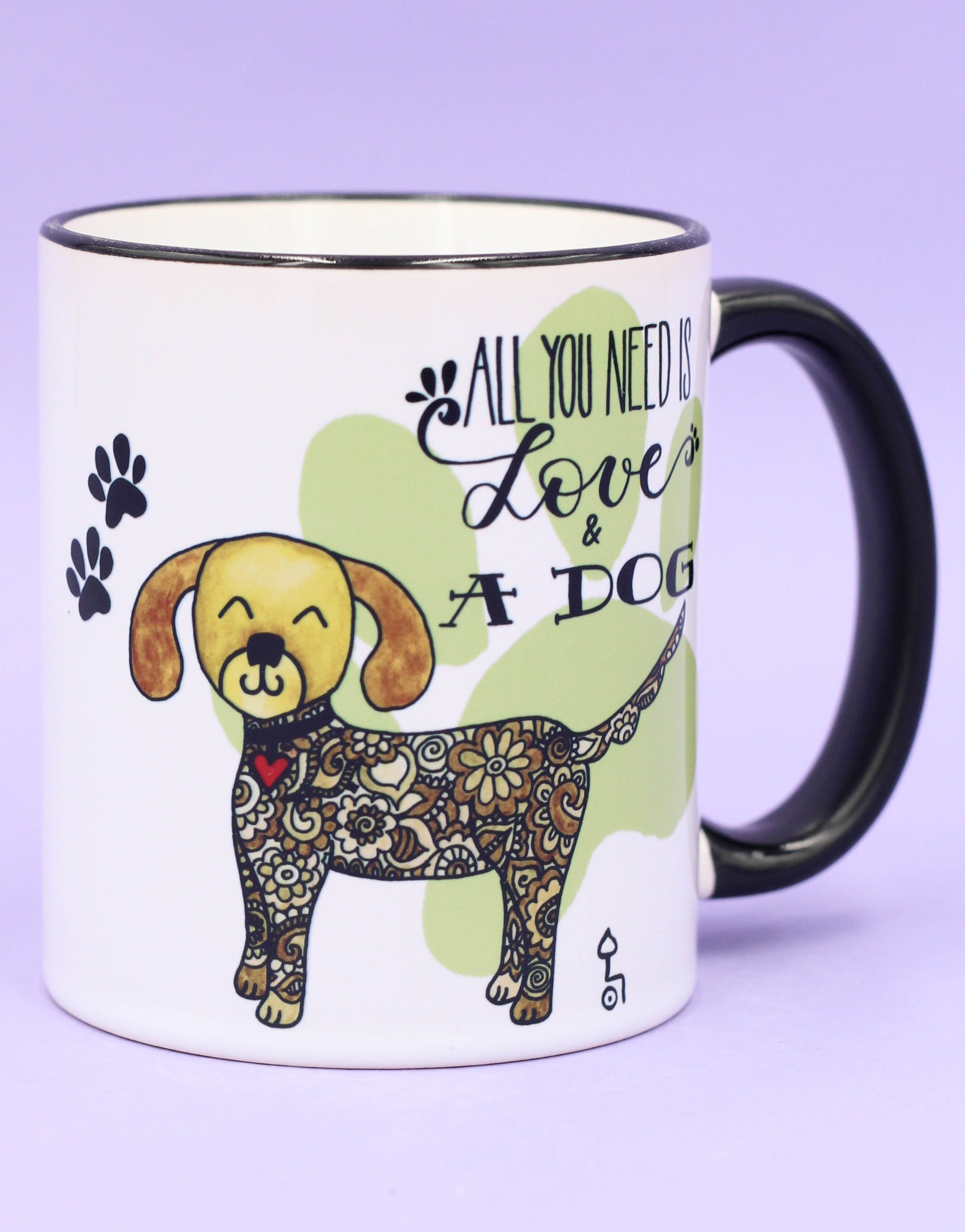Tasse "All you need is ... dog"-RollinArt