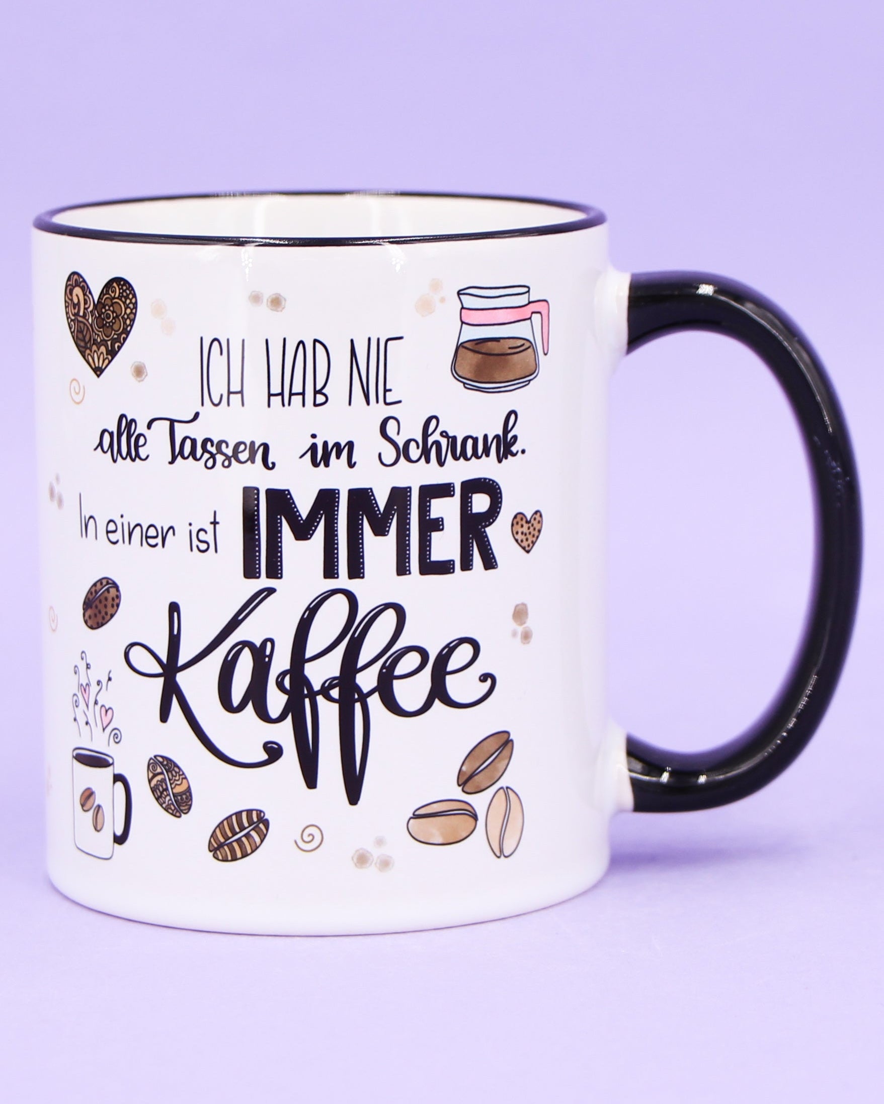 Tasse "In einer ist immer Kaffee"-RollinArt