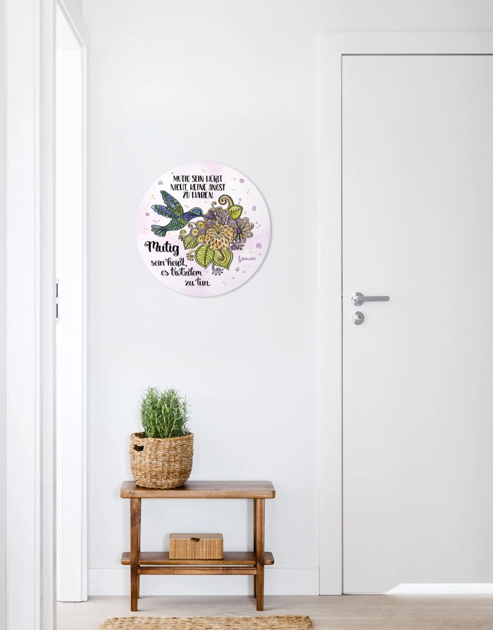 GlücksBubble „Mutig sein heißt, es trotzdem zu tun“