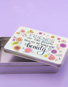 Metalldose "Friends are like flowers"