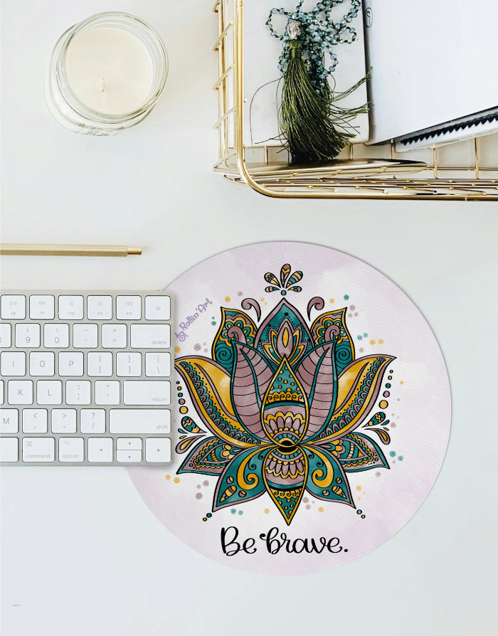 Mousepad "Be brave - Lotusblüte"