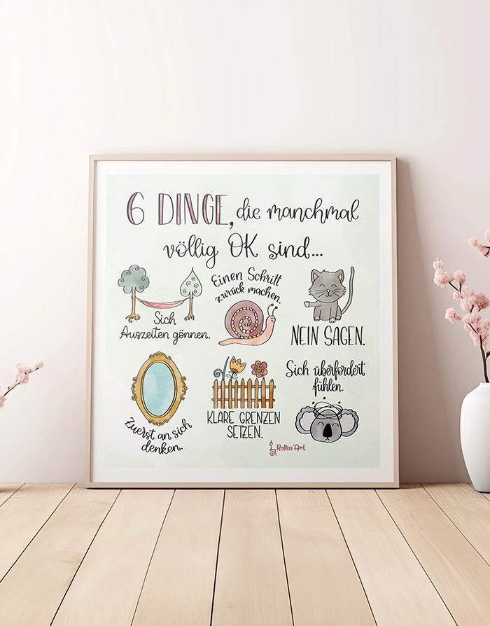 Poster „6 Dinge, die manchmal völlig okay sind“