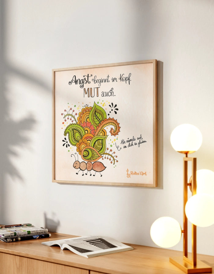 Poster „Angst beginnt im Kopf. Mut auch.“