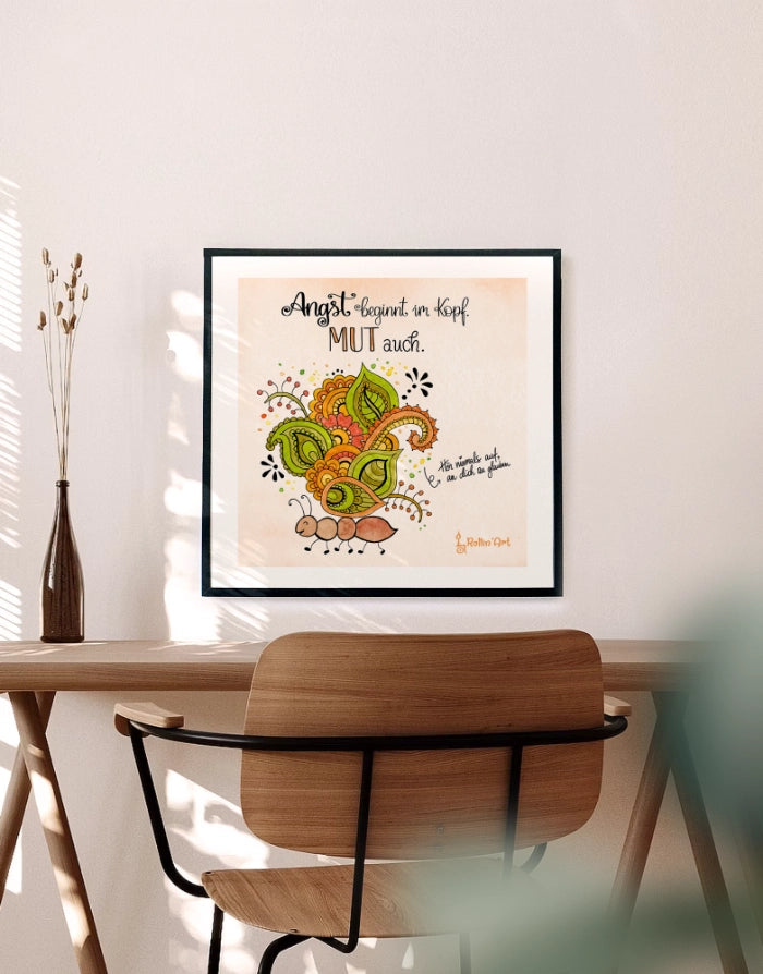 Poster „Angst beginnt im Kopf. Mut auch.“