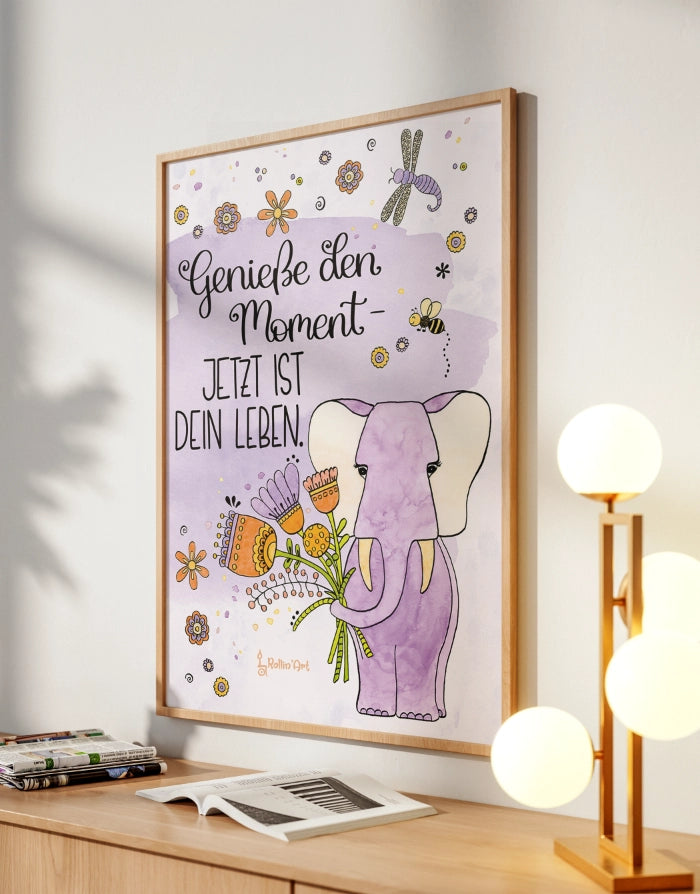 Poster „Genieße den Moment – jetzt ist dein Leben“