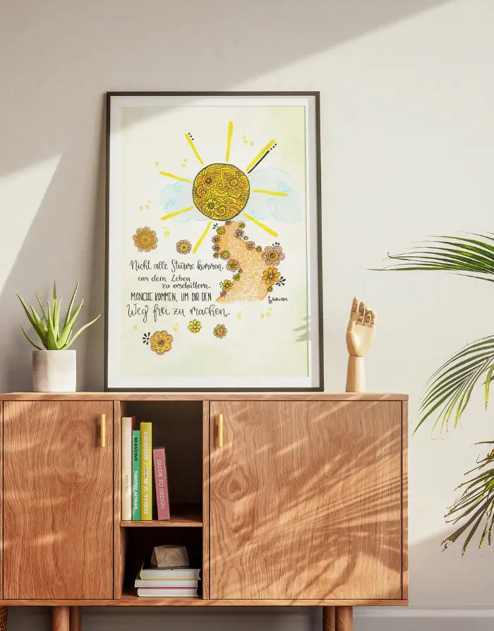 Poster „Manche Stürme machen den Weg frei“