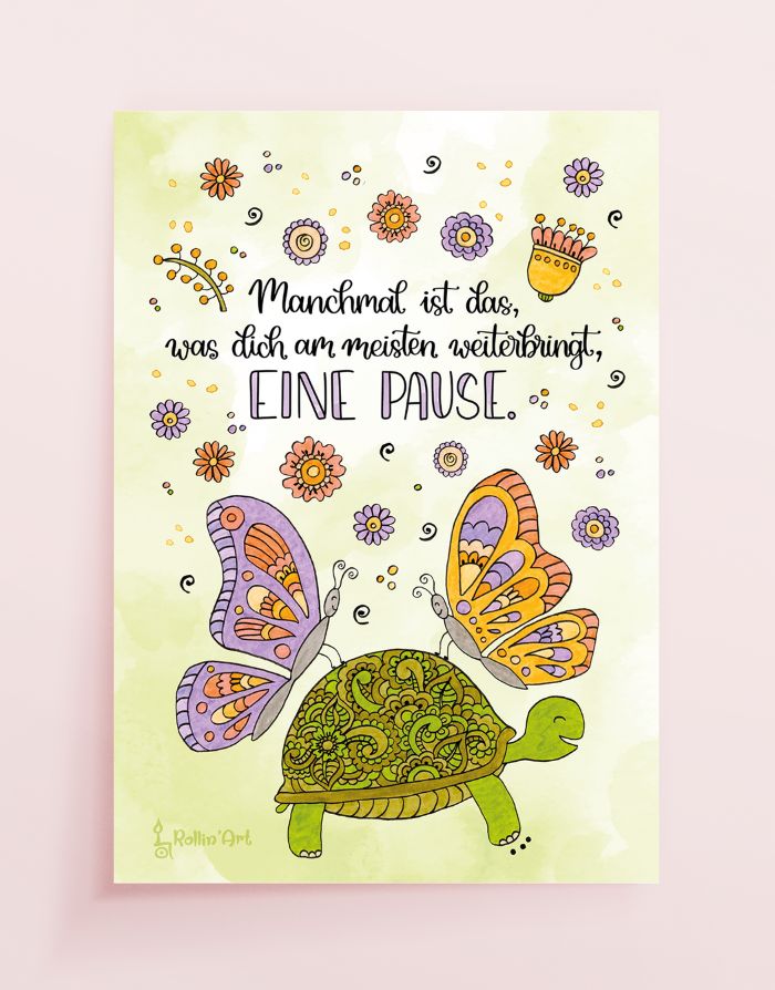 Poster „Manchmal ist eine Pause das, was dich am meisten weiterbringt“