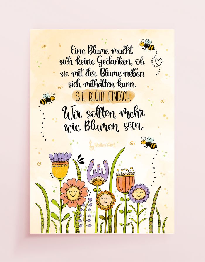 Poster „Wir sollten mehr wie Blumen sein“