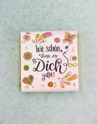 Schokolade "Schön, dass es dich gibt"