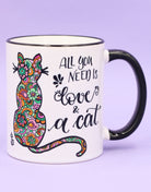 Tasse "All you need is ... cat"