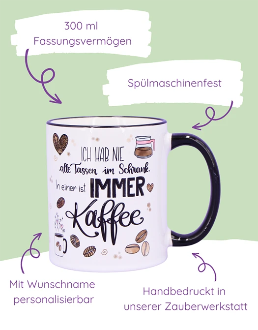 Tasse "In einer ist immer Kaffee"