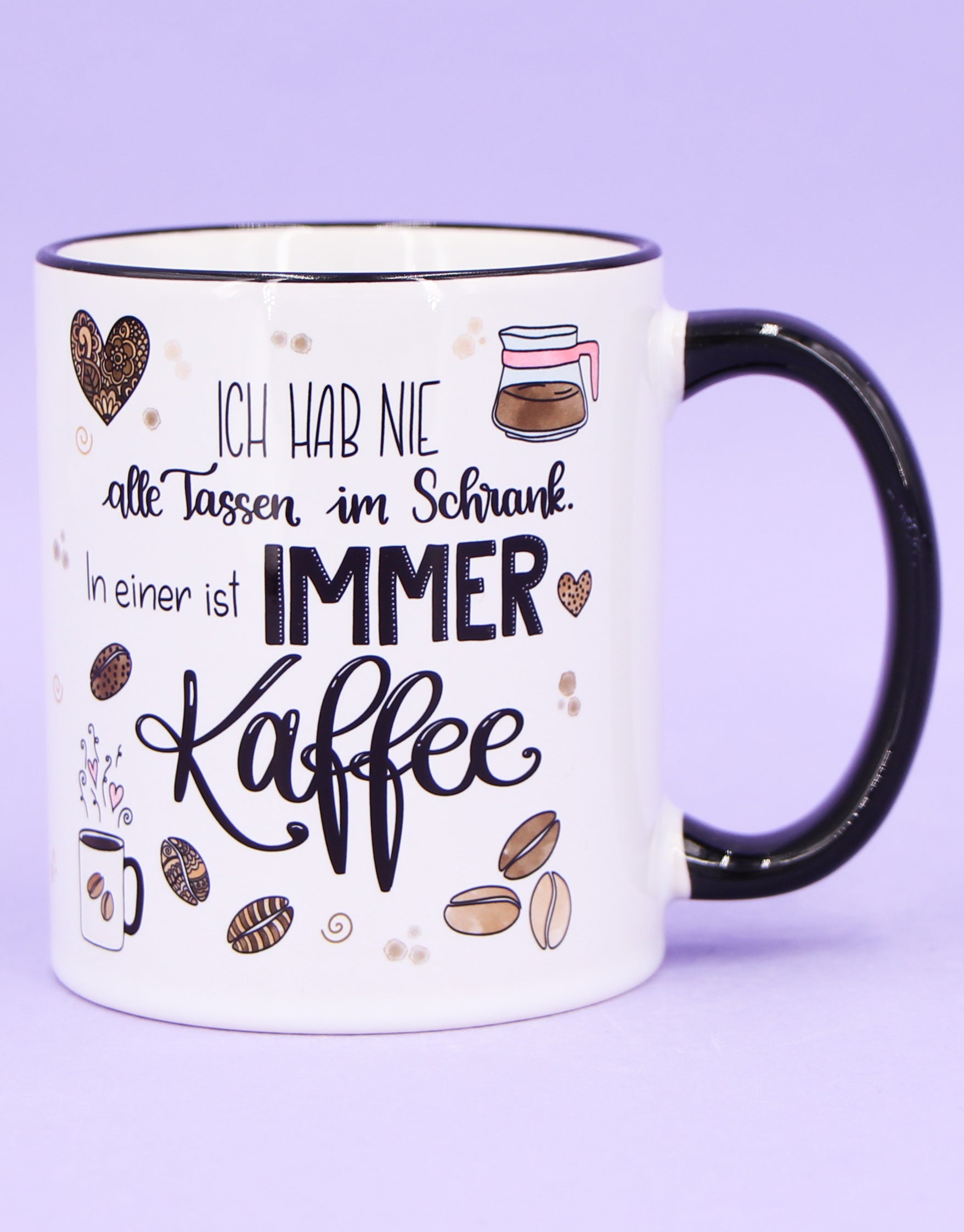 Tasse "In einer ist immer Kaffee"