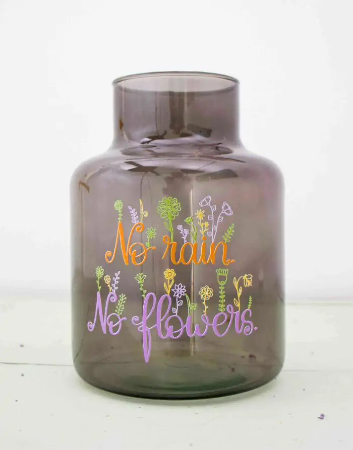 Vase "No rain. No flowers."